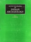 An Encyclopaedia of Indian Archaeology: Volume 1: Subjects. Volume 2: A Gazetteer of Explored and Excavated Sites in India