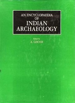 An Encyclopaedia of Indian Archaeology: Volume 1: Subjects. Volume 2: A Gazetteer of Explored and Excavated Sites in India - Musik: Ghosh, A. / Herausgeber: Ghosh, A.
