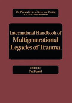 International Handbook of Multigenerational Legacies of Trauma - Danieli