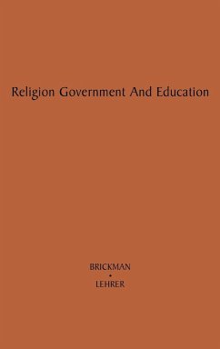 Religion, Government, and Education - Brickman, William W.; Unknown