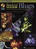 Rockin' the Blues: The Best American and British Blues-Rock Guitarists: 1963-1973