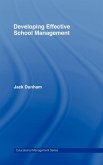 Developing Effective School Management Developing Effective School Management