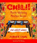 Chili!: Mouth-Watering Meatless Recipes