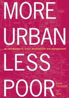 More Urban Less Poor - Tannerfeldt, Goran; Ljung, Per