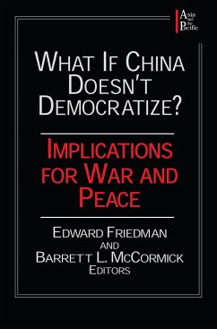 What if China Doesn't Democratize? - Friedman, Edward; McCormick, Barrett L