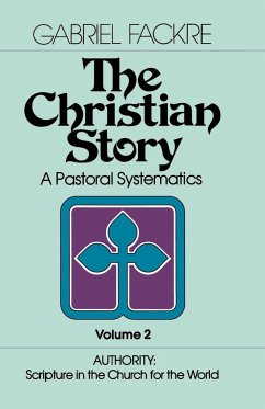 The Christian Story - Fackre, Gabriel J.