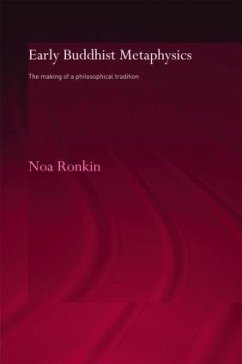 Early Buddhist Metaphysics - Ronkin, Noa