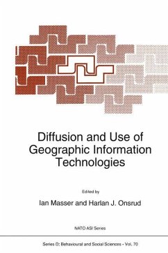 Diffusion and Use of Geographic Information Technologies - Masser, I. / Onsrud, H.J. (Hgg.)