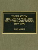 Population History of Western U.S. Cities and Towns, 1850-1990