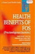 The Health Benefits of Fos - Crayhon, Robert