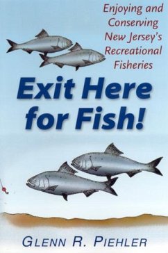 Exit Here for Fish! - Piehler, Glenn R