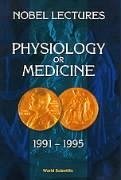 Nobel Lectures in Physiology or Medicine 1991-1995