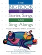 The Big Book of Stories, Songs, and... - Bild 1