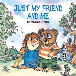 Just My Friend and Me (Little Critter) - Mayer, Mercer