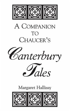 A Companion to Chaucer's Canterbury Tales - Hallissy, Margaret