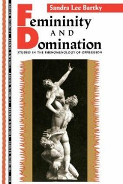 Femininity and Domination - Bartky, Sandra Lee