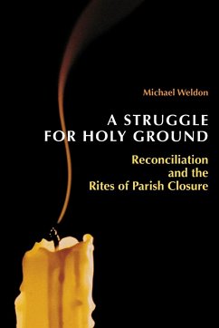 A Struggle for Holy Ground - Weldon, Michael