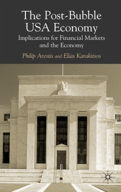 The Post-Bubble Us Economy - Arestis, Philip;Karakitsos, E.