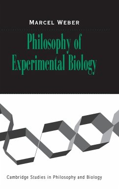 Philosophy of Experimental Biology - Weber, Marcel