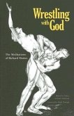 Wrestling with God: The Meditations of Richard Marius