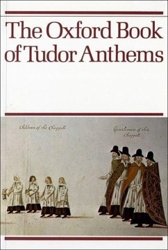 The Oxford Book of Tudor Anthems - Morris, Christopher (ed.)