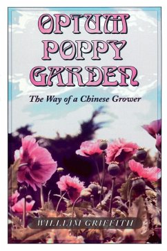 Opium Poppy Garden - Griffith, William