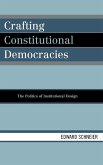 Crafting Constitutional Democracies Crafting Constitutional Democracies