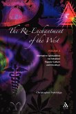 The Re-Enchantment of the West The Re-Enchantment of the West