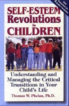 Self-Esteem Revolutions in Children [With Cassette] - Phelan, Thomas W.