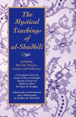The Mystical Teachings of al-Shadhili - Douglas, Elmer H.