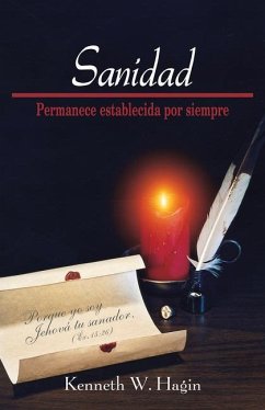 La Sanidad - Hagin, Kenneth W