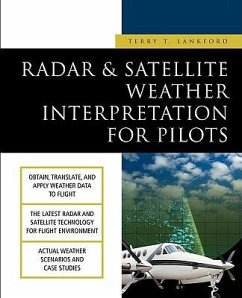 Radar & Satellite Weather Interpretation for Pilots - Lankford, Terry