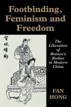 Footbinding, Feminism and Freedom - Fan Hong