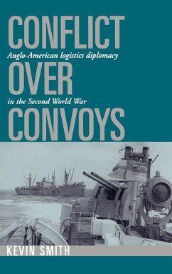 Conflict Over Convoys - Smith, Kevin (Ball State University, Indiana)