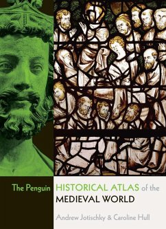 The Penguin Historical Atlas of the Medieval World - Jotischky, Andrew; Hull, Caroline