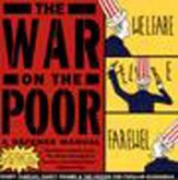 The War on the Poor