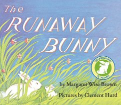 The Runaway Bunny - Brown, Margaret Wise