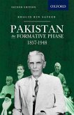 Pakistan: The Formative Phase, 1857-1948