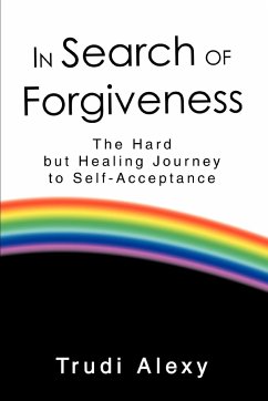 In Search of Forgiveness - Alexy, Trudi