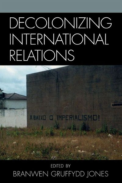 Decolonizing International Relations Decolonizing International Relations