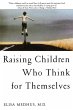 Raising Children Who Think for... - Bild 1
