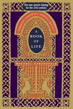 A Book of Life - Strassfeld, Rabbi Michael