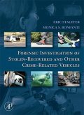 Forensic Investigation of Stolen-Recovered and Other Crime-Related Vehicles