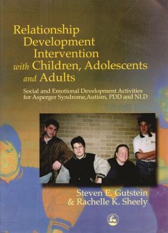Relationship Development Intervention with Children, Adolescents and Adults - Gutstein, Steven; Sheely, Rachelle K