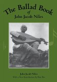 The Ballad Book of John Jacob Niles The Ballad Book of John Jacob Niles