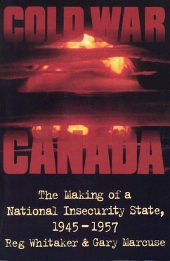 Cold War Canada - Marcuse, Gary; Whitaker, Reginald