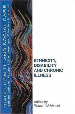 Ethnicity, Disability and Chronic Illness - Ahmad, Wagar I. U.; Ahmad