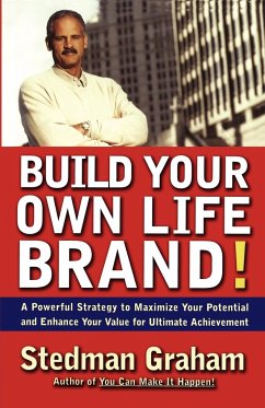 Build Your Own Life Brand! - Graham, Stedman