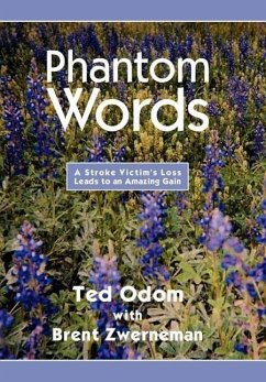 Phantom Words - Ted Odom with Brent Zwerneman