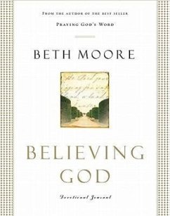 Believing God Devotional Journal - Moore, Beth